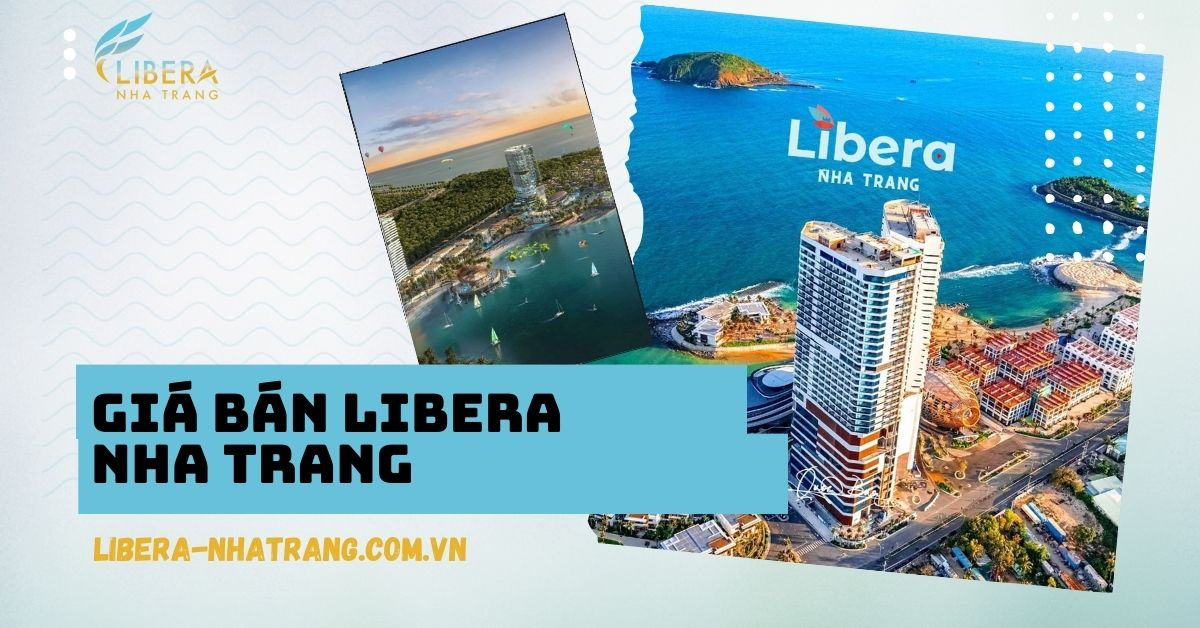 Giá bán Libera Nha Trang